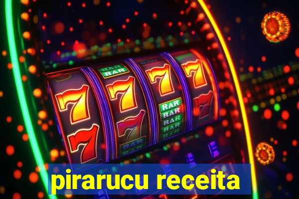 pirarucu receita